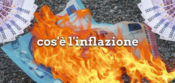 Cos’è l’inflazione e come impatta sui tuoi risparmi [2023]